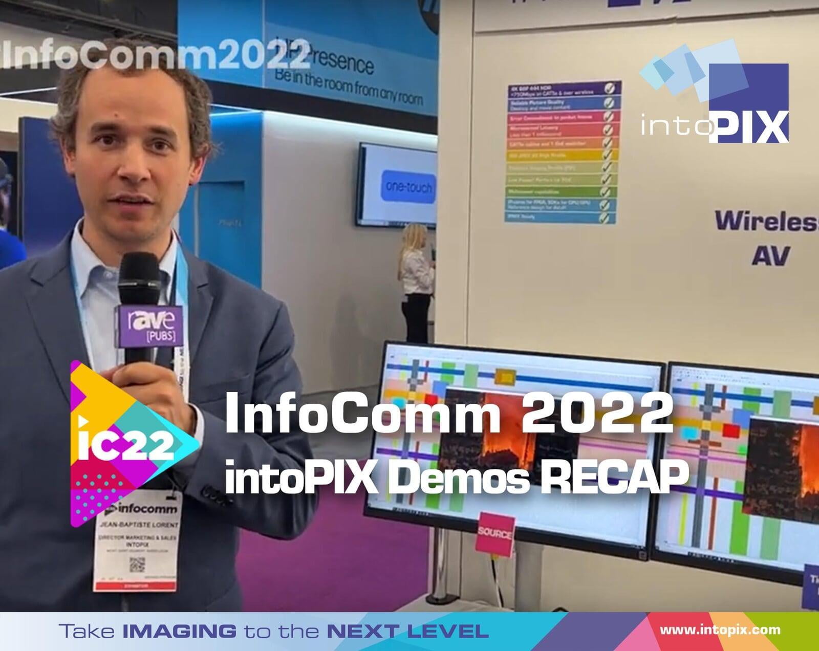 TicoXS FIP獲獎 Infocomm 2022 !什麼的回顧 intoPIX 提出！
